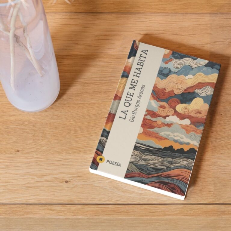 Gio Burgos Arenas, la que me habita, poesía, poemas, poeta, poetisa, poemas de amor, poemas de la vida, antología, libro, publicación, revistapoetica