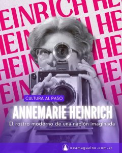 Lee más sobre el artículo Annemarie Heinrich: el rostro moderno de una nación imaginada